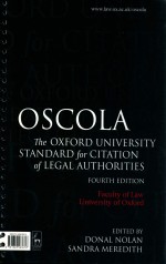 OSCOLA OXFORD UNIVERSITY STANDARD FOR THE CITATION OF LEGAL AUTHORITIES FOURTH EDITION