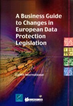 A business guide to changes in European data protection legislation