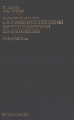 AN INTRODUCTION TO THE LAW AND INSTITUTIONS OF THE EUROPEAN COMMUNITIES THIRD EDITION