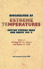 Biocatalysis at extreme temperatures : enzyme systems near and above 100。C