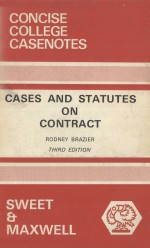 CASES AND STATUTES ON CONTRACT THIRD EDITION