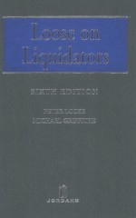 LOOSE ON LIQUIDATORS SIXTH EDITION