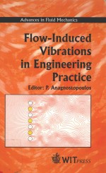 FOLW-INDUCED VIBRATIONS IN ENGINEERING PRACTICE