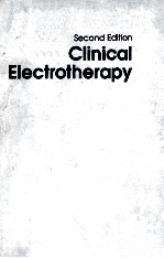 CLINICAL ELECTROTHERAPY SECOND EDITION