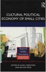 Cultural Political Economy of Small Cities