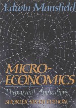 MICROECONOMICS THEORY/APPLICATIONS SHORTER SIXTH EDITION