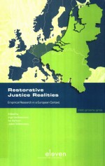 RESTORATIVE JUSTICE REALITIES EMPIRICAL RESEARCH IN A EUROPEAN CONTEXT