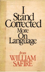 i stand corrected more on language from william safire