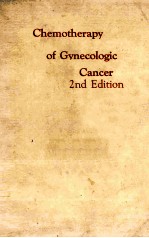 CHEMOTHERAPY OF GYNECOLOGIC CANCER 2ND EDITION