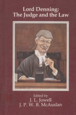 LORD DENNING:THE JUDGE AND THE LAW