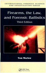 INTERNATIONAL FORENSIC SCIENCE AND INVESTIGATION SERIES FIREARMS