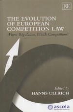 THE EVOLUTION OF EUROPEAN COMPETITION LAW WHOSE REGULATION