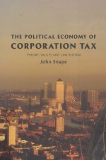 THE POLITICAL ECONOMY OF CORPORATION TAX THEORY