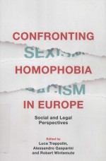 CONFRONTING HOMOPHOBIA IN EUROPE SOCIAL AND LEGAL PERSPECTIVES