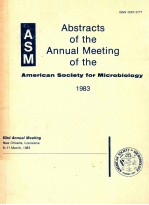 Abstracts of the annual meeting of the Amercian Society for Microbiology 1983