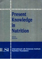 Present knowledge in nutrition sixth edition