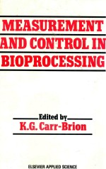 Measurement and control in bioprocessing