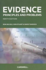 EVIDENCE PRINCIPLES AND PROBLEMS NINTH EDITION