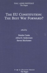 The EU Constitution:The Best Way Forward?