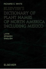 Elsevier's dictionary of plant names of North America