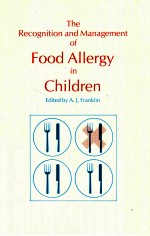 The Recognition and Management of Food Allergy in Children