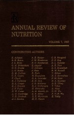 Annual review of nutrition volume 7