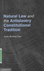 Natural Law and the Antislavery Constitutional Tradition