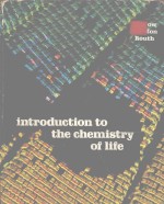 INTRODUCTION TO THE CHEMISTRY OF LIFE