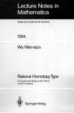 LECTURE NOTES IN MATHEMATICS 1264: RATIONAL HOMOTOPHY TYPE