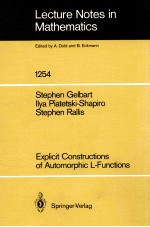 LECTURE NOTES IN MATHEMATICS 1254: EXPLIICIT CONSTRUCTIONS OF AUTOMORPHIC L-FUNCTIONS