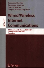 Lecture Notes in Computer Science 4517 Wired/Wireless Internet Communications 5th International Conf