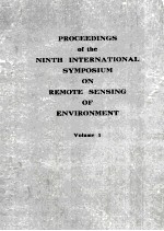 PROCEEDINGS OF THE NINTH INTERNATIONAL SYMPOSIUM ON REMOTE SENSING OF ENVIRONMENT Volume 1