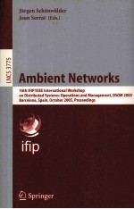 Lecture Notes in Computer Science 3775 Ambient Networks 16th IFIP/IEEE International Workshop on Dis