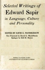 SELECTED WRITINGS OF EDWARD SAPIR IN LANGUAGE