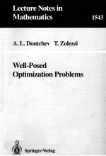 LECTURE NOTES IN MATHEMATICS 1543: WELL-POSED OPTIMIZATION PROBLEMS