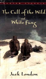 THE CALL OF THE WILD AND WHITE FANG