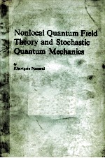 NONLOCAL QUANTUM FIELD THEORY AND STOCHASTIC QUANTUM MECHANIICS