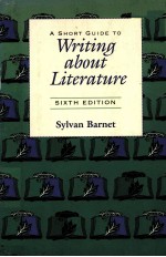 A SHORT GUIDE T O WRITING ABOUT LITERATURE