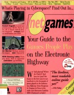 Net Games:Your Guide to the Games People Play on the Electronic Highway