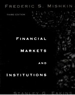 FINANCIAL MARKETS AND INSTITUTIONS THIRD EDITION