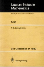 LECTURE NOTES IN MATHEMATICS 1438: LES ONDELETTES EN 1989