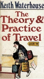 THE THEORY & PRACTICE OF TRAVEL