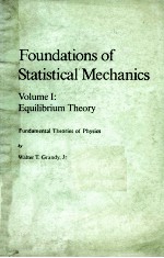 FOUNDATIONS OF STATISTICAL MECHANICS VOLUM 1 EQUILIBRIUN THEORY