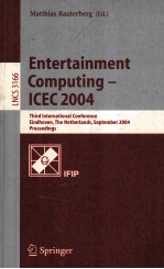 Lecture Notes in Computer Science 3166 Entertainment Computing-ICEC 2004 Third International Confere