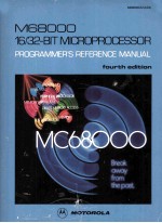 M68000 16/32-BIT MICROPROCESSOR Programmer's Reference Manual Fourth Edition