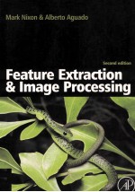 Feature Extraction and Image Processing Second Edition