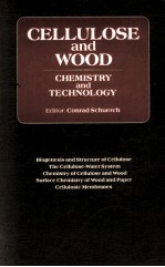 CELLULOSE AND WOOD-CHEMISTRY AND TECHNOLOGY