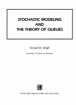 STOCHASTIC MODELING AND THE THEORY OF QUEUES