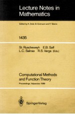 LECTURE NOTES IN MATHEMATICS 1435: COMPUTATIONAL METHODS AND FUNCTION THEORY