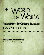 THE WORLD OF WORDS VOCABULARY FOR COLLEGE STUDENTS SECOND EDITION